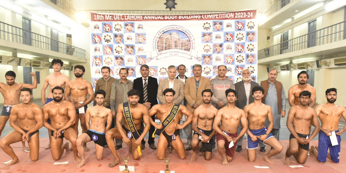 18TH MR. UET LAHORE ANNUAL BODY BUILDING COMPETITION 2023-2024.